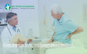 Como Explicar a Dor nas Costas