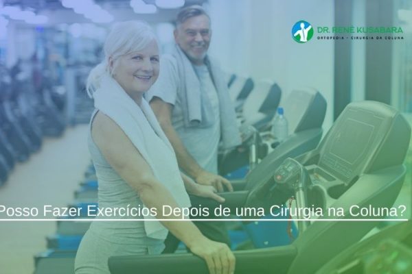 Posso Fazer Exercícios Depois da Cirurgia na Coluna?